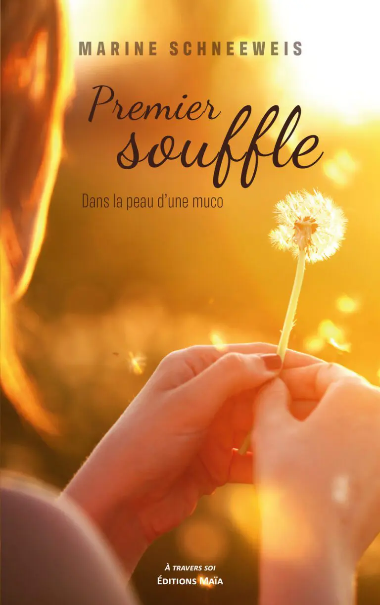 Marine SCHNEEWEIS - Premier souffle – Dans la peau d’une muco (Muriel)