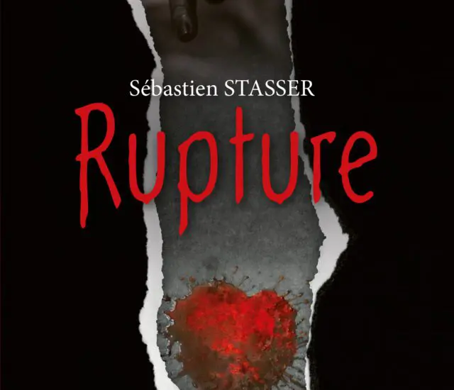 Entretien avec Sébastien Stasser – Rupture