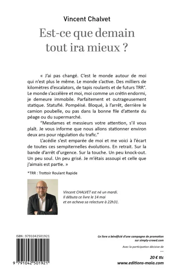 Est-ce que demain tout ira mieux ?
