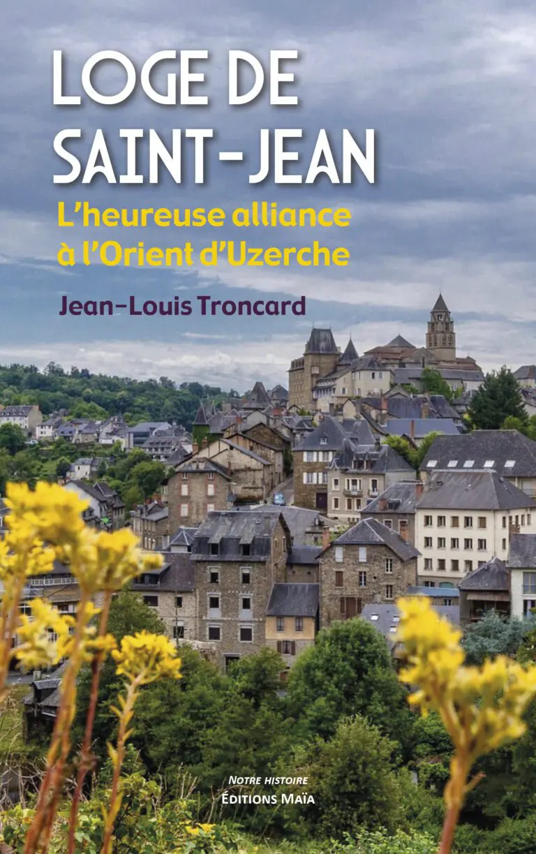 Loge de Saint-Jean - L’heureuse alliance à l’Orient d’Uzerche_1