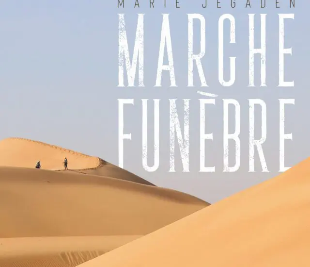 Entretien avec Marie Jegaden – Marche funèbre