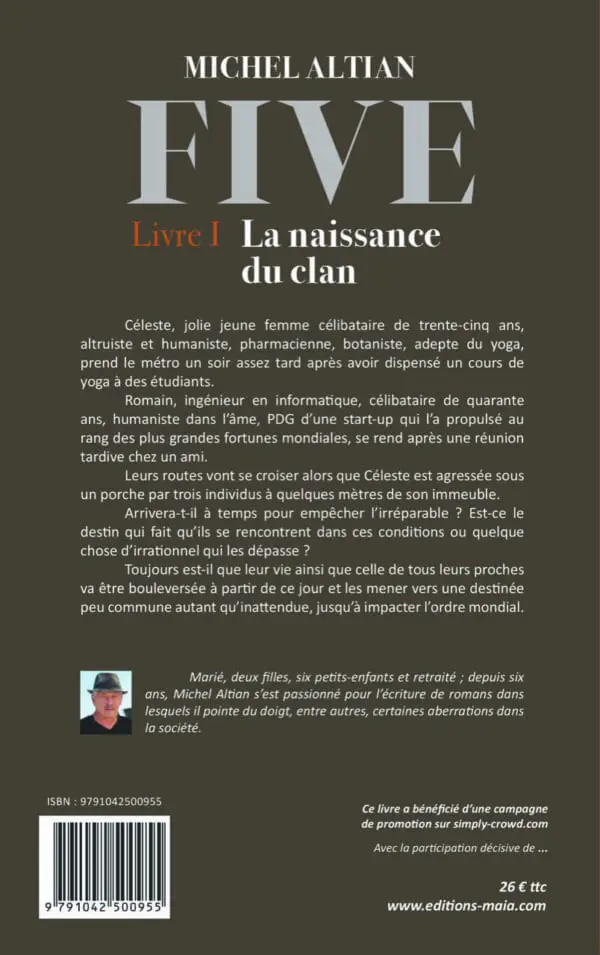 FIVE, Livre I, La naissance du Clan