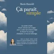 Ça paraît simple de Marie Hunold