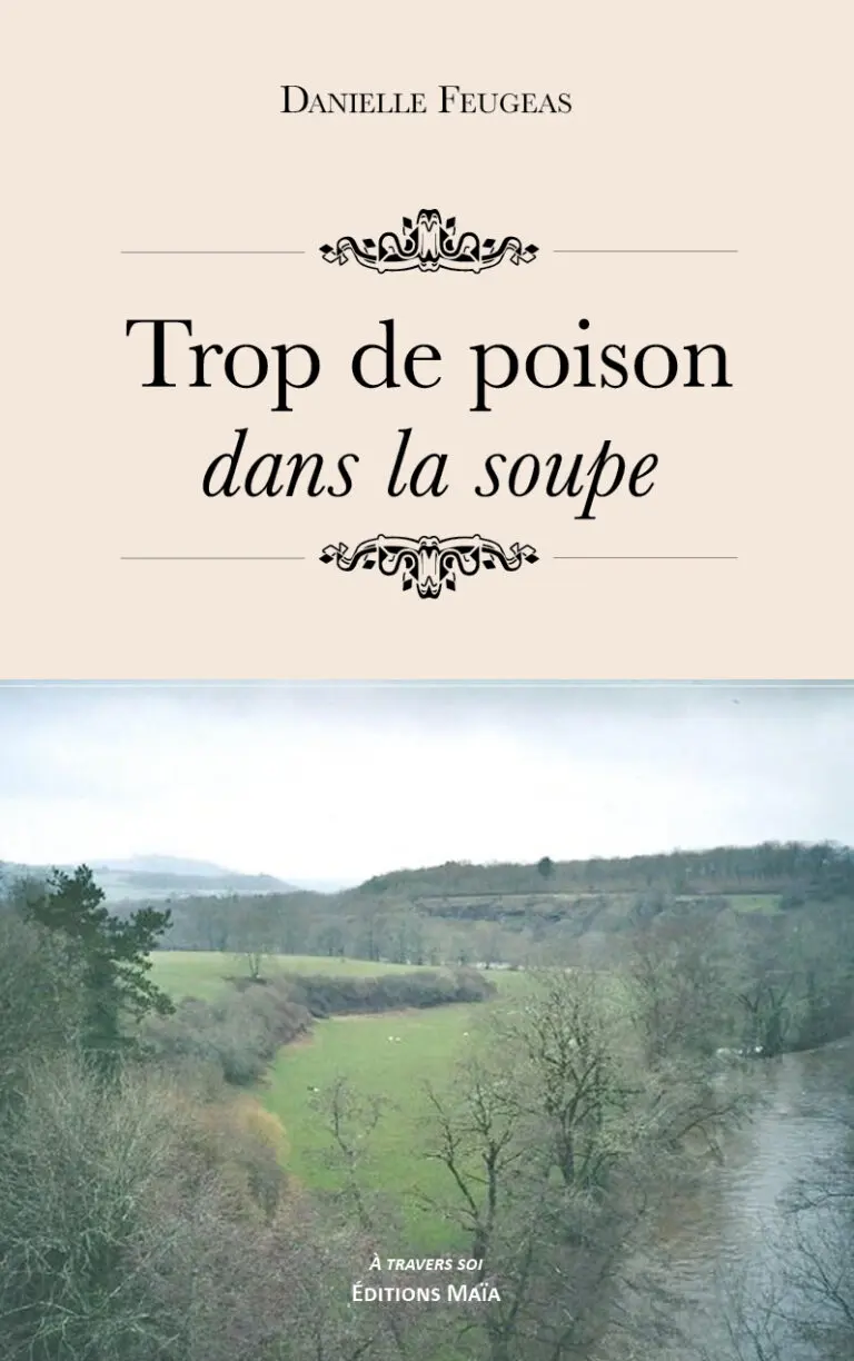 Trop de poison dans la soupe Danielle Feugeas(1)