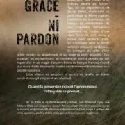 Ni grâce. Ni pardon.