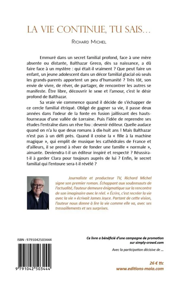 La vie continue, tu sais…