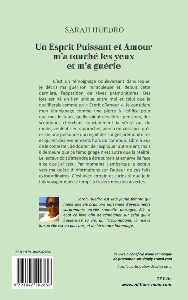 Un Esprit Puissant et Amour m’a touché les yeux et m’a guéri