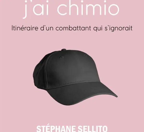 Entretien avec Stéphane Sellito – Je peux pas j&rsquo;ai chimio