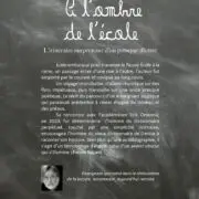 A l’ombre de l’école - L'itinéraire surprenant d'un presque illettré