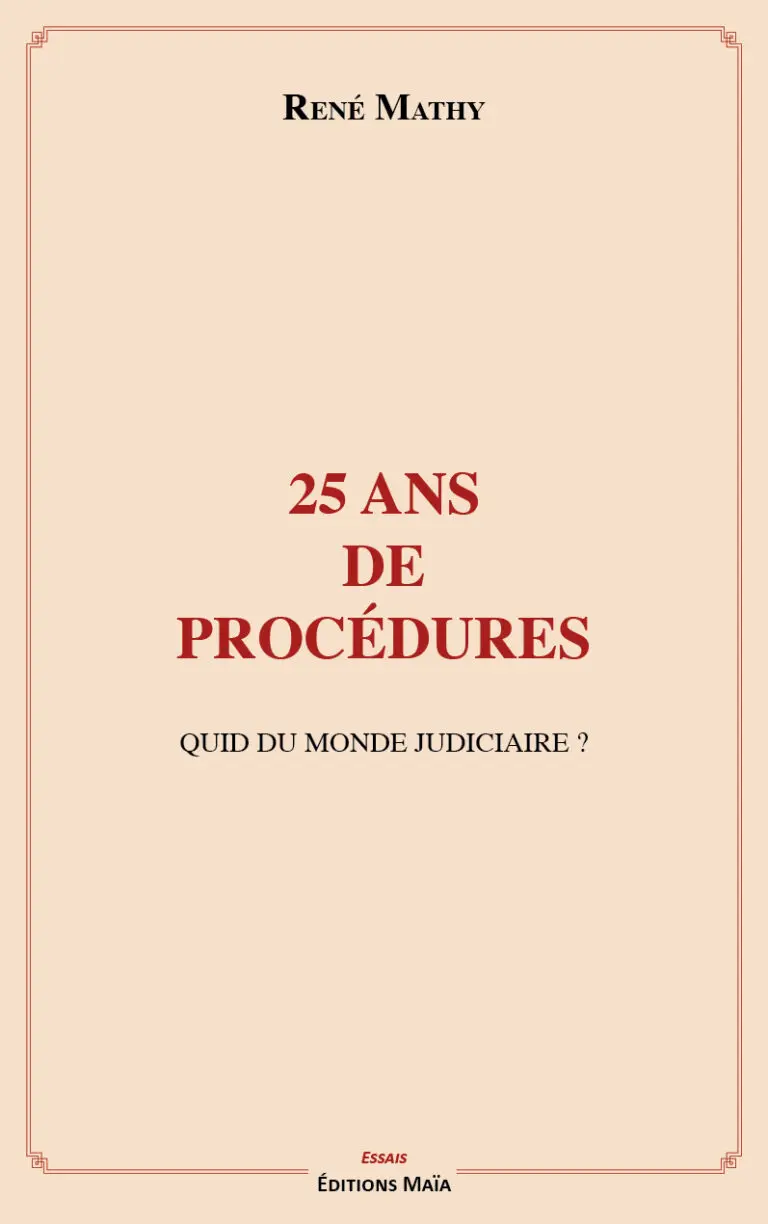25 ans de procedures Rene Mathy