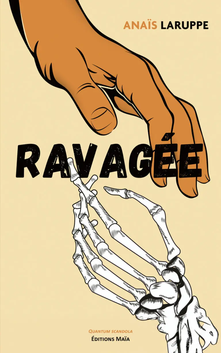 Anaïs LARUPPE - Ravagée