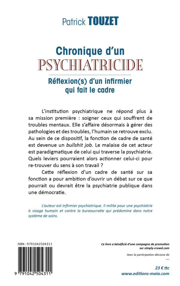 CHRONIQUE D’UN PSYCHIATRICIDE - Reflexion(s) d'un infirmier qui fait le cadre