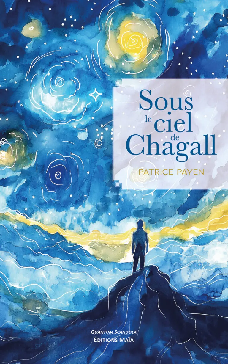 Sous le ciel de Chagall Patrice Payen