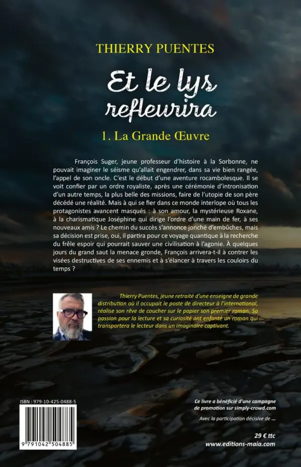 Et le lys refleurira tome 1 « la Grande-Œuvre »