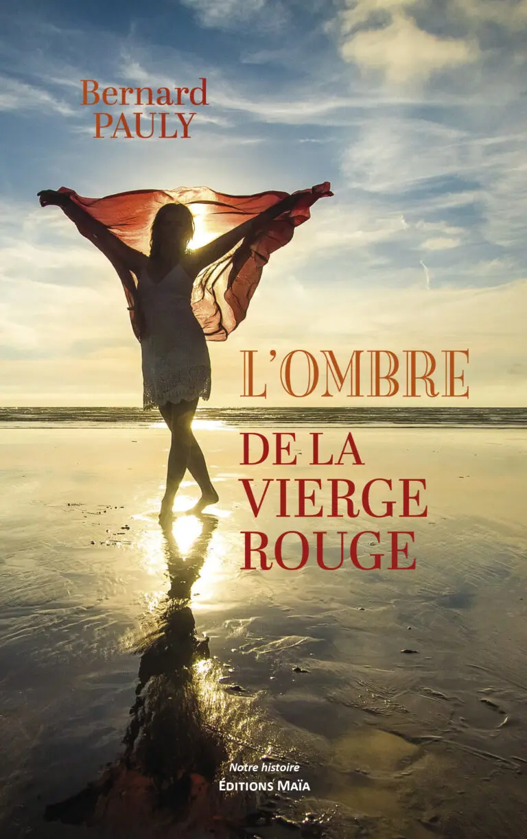 Bernard PAULY - L’Ombre de la Vierge rouge