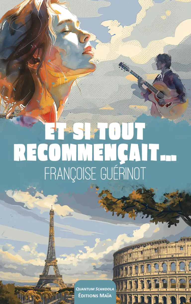 Et si tout recommencait francoise Guerinot