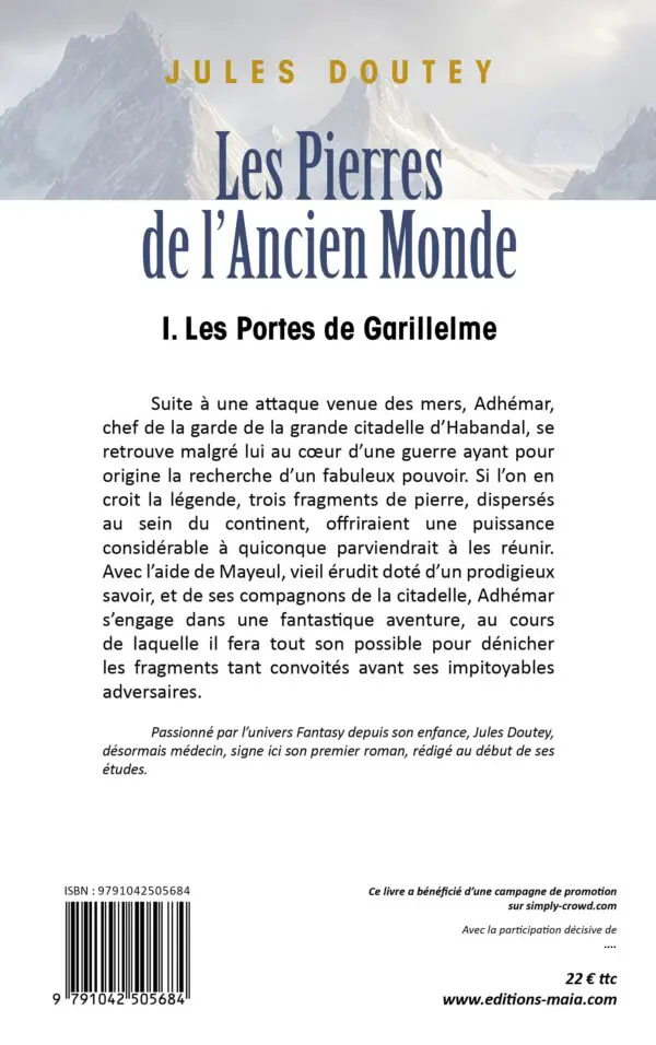 Les Pierres de l'Ancien Monde – Premier Tome : les Portes de Garillelme.
