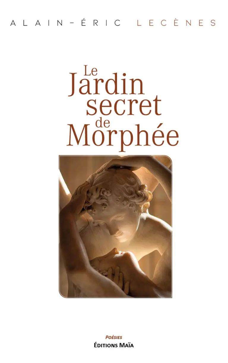 Le jardin secret de Morphee Alain-Eric Lecenes