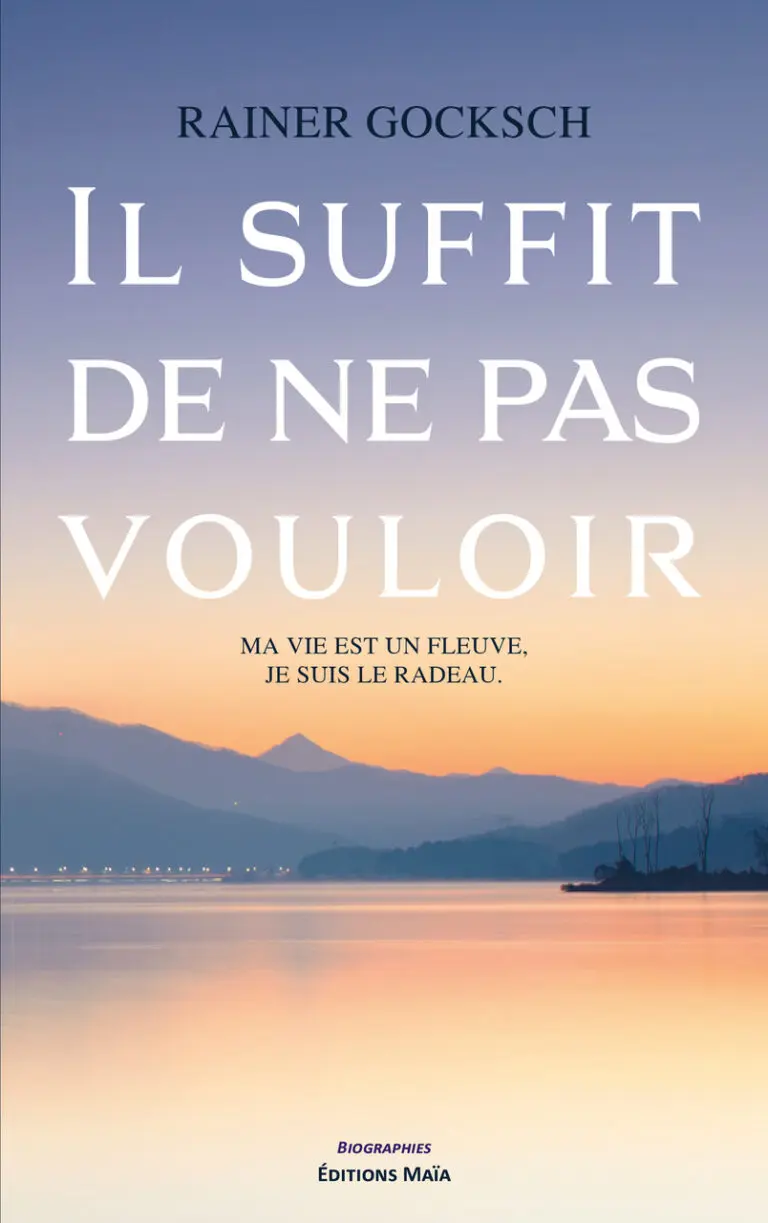 Rainer GOCKSCH - Il suffit de ne pas vouloir