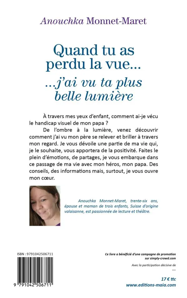 Quand tu as perdu la vue j’ai vu ta plus belle lumière