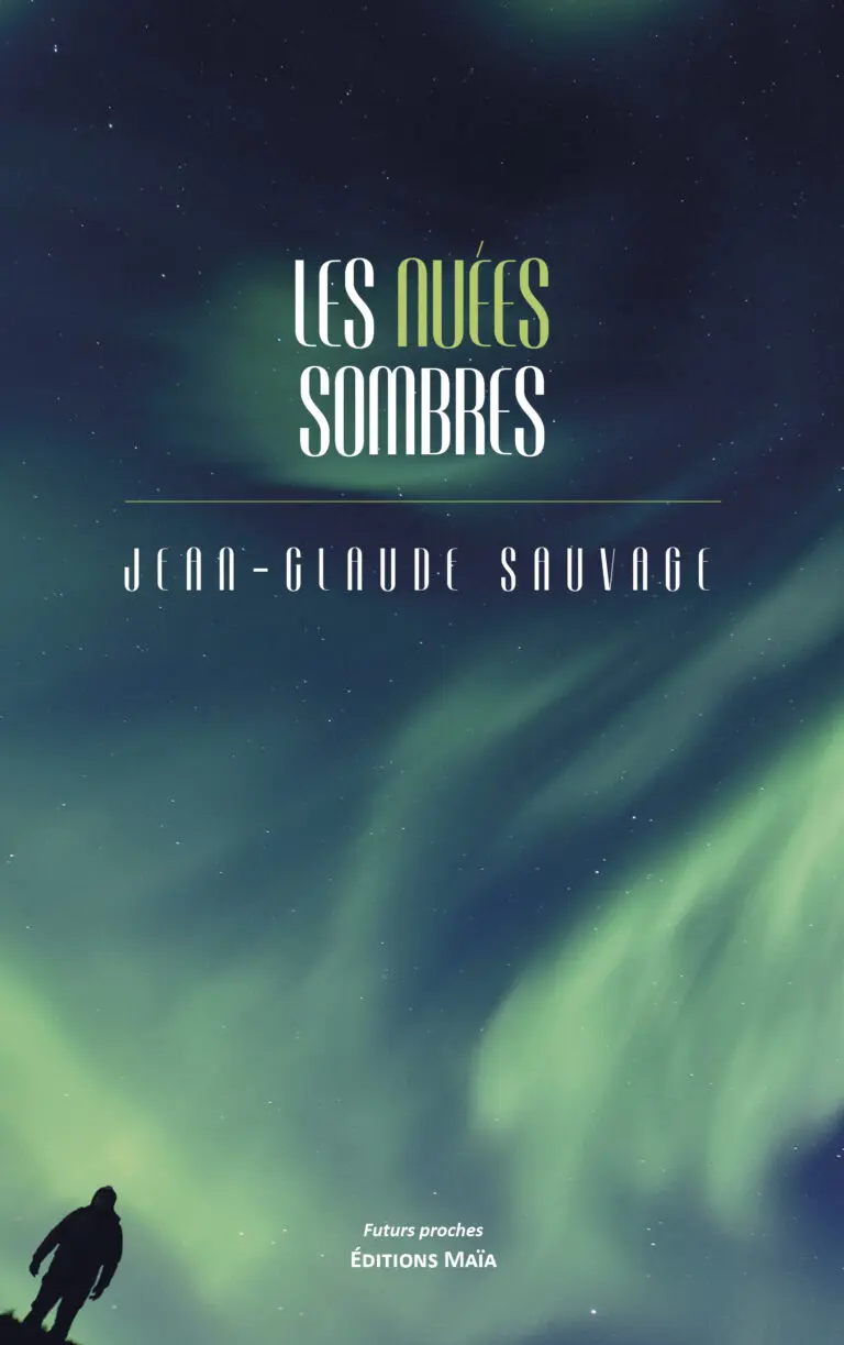 Jean-Claude SAUVAGE - Les Nuées sombres