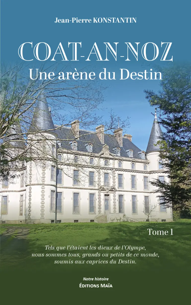 Jean-Pierre KONSTANTIN - Coat-an-Noz - Une arène du destin_Tome 1