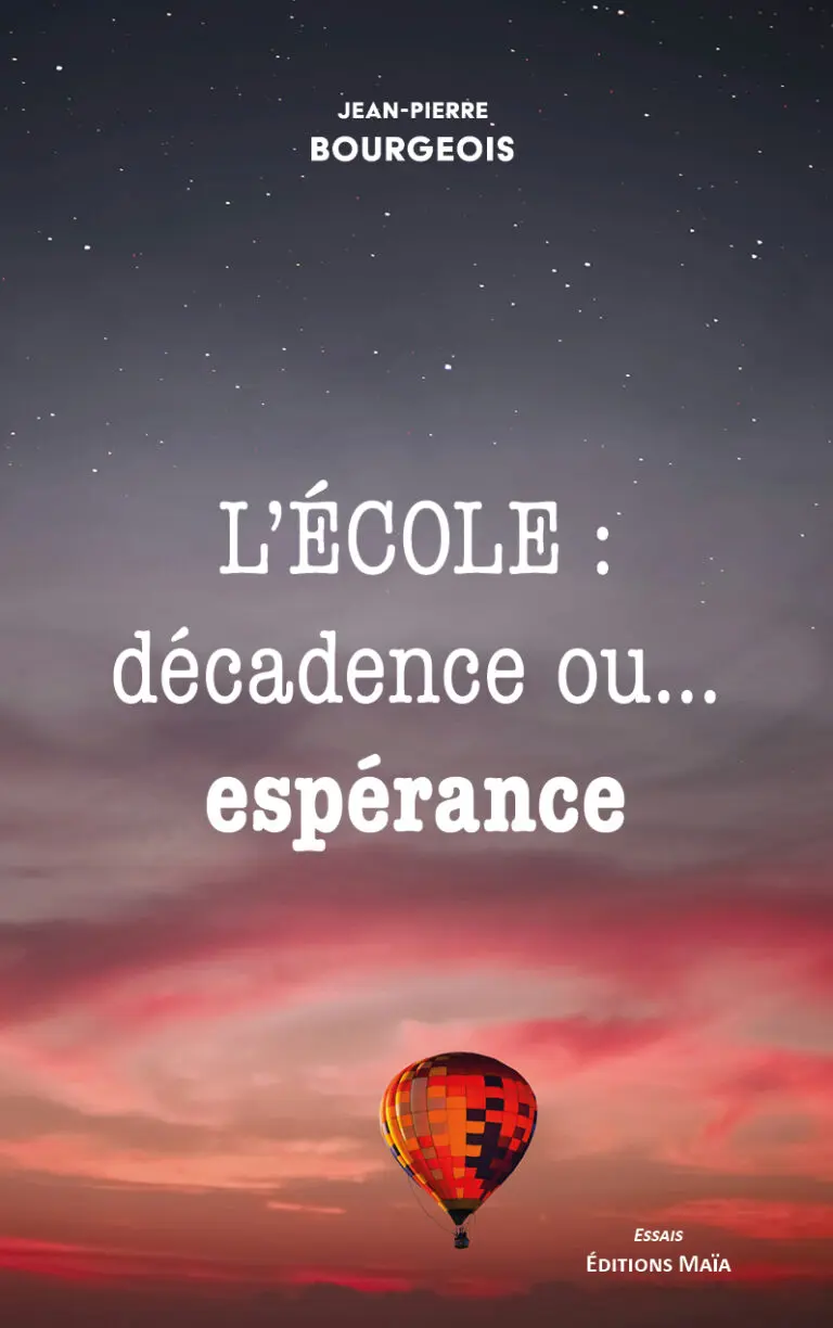 L'ecole decadence ou esperance Jean-Pierre Bourgeois