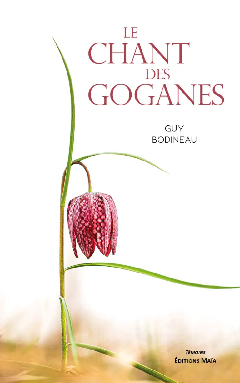 Le chant des Goganes Guy Bodineau