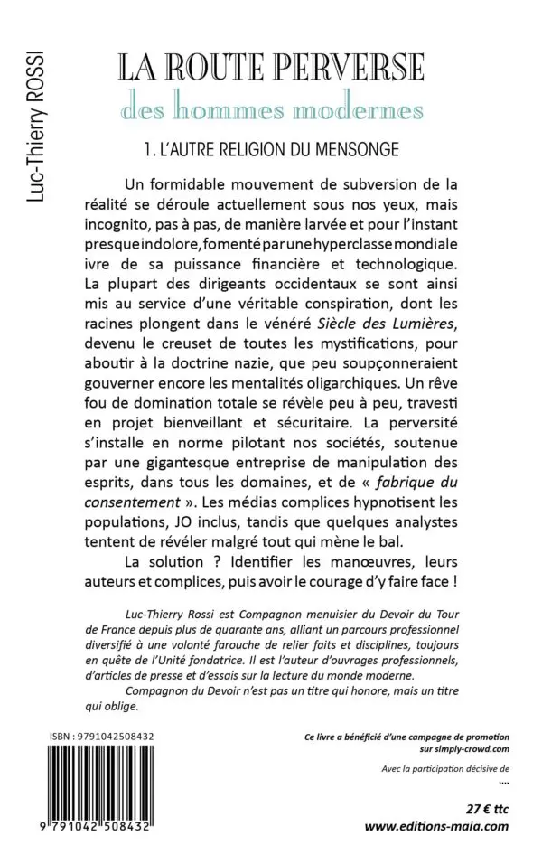 La route perverse des hommes modernes
