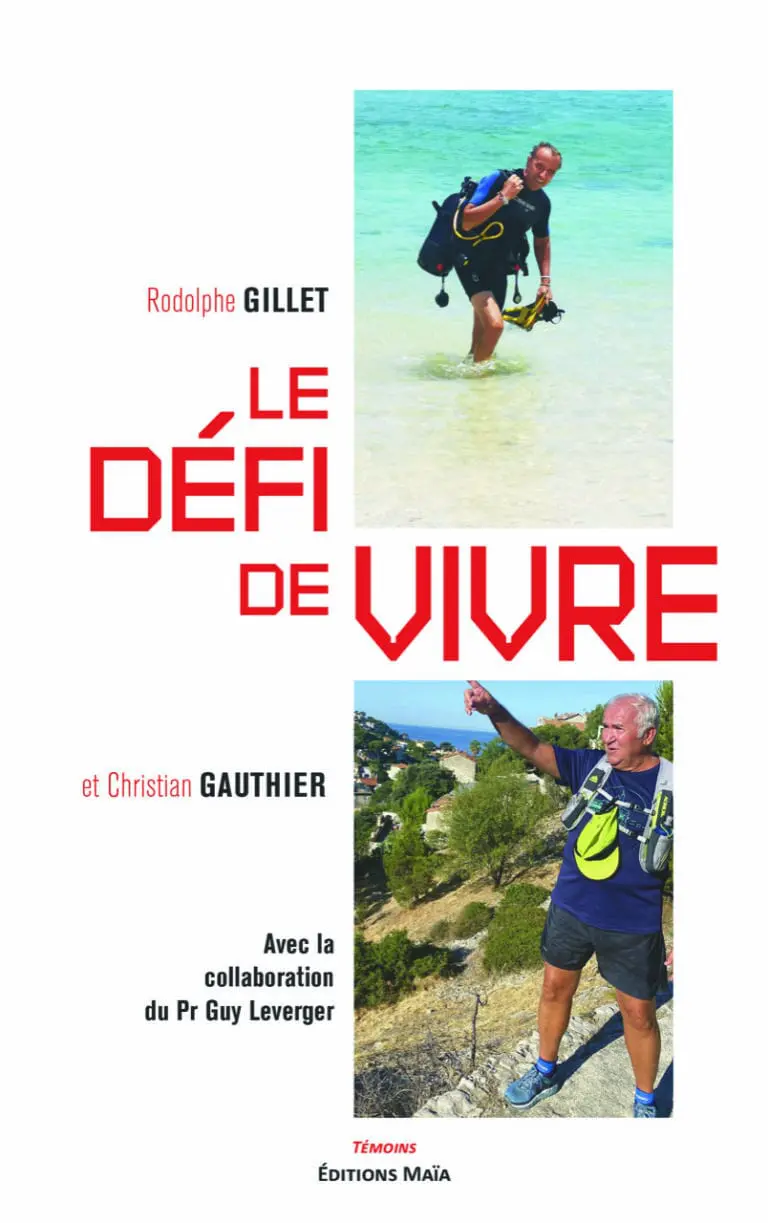 _Rodolphe GILLET et Christian GAUTHIER - Le Défi de vivre