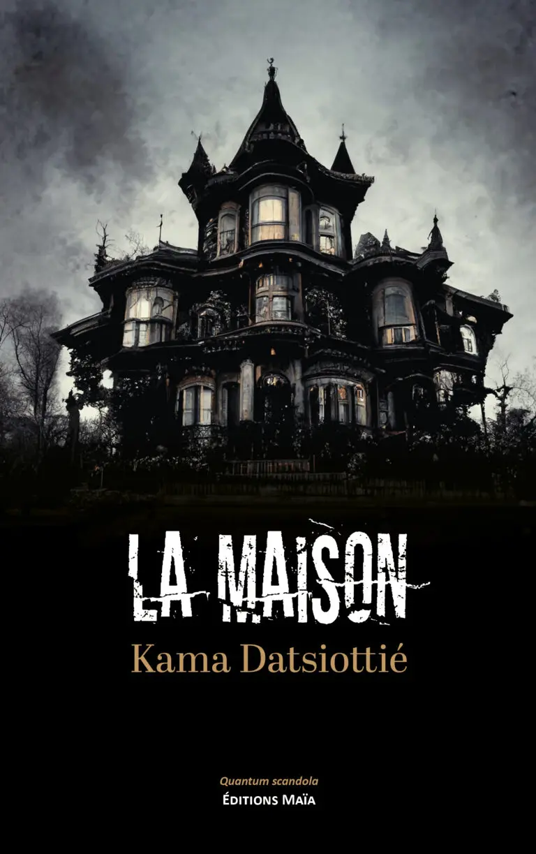 Kama Datsiottié - La Maison