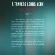 A travers leurs yeux - Tome 2
