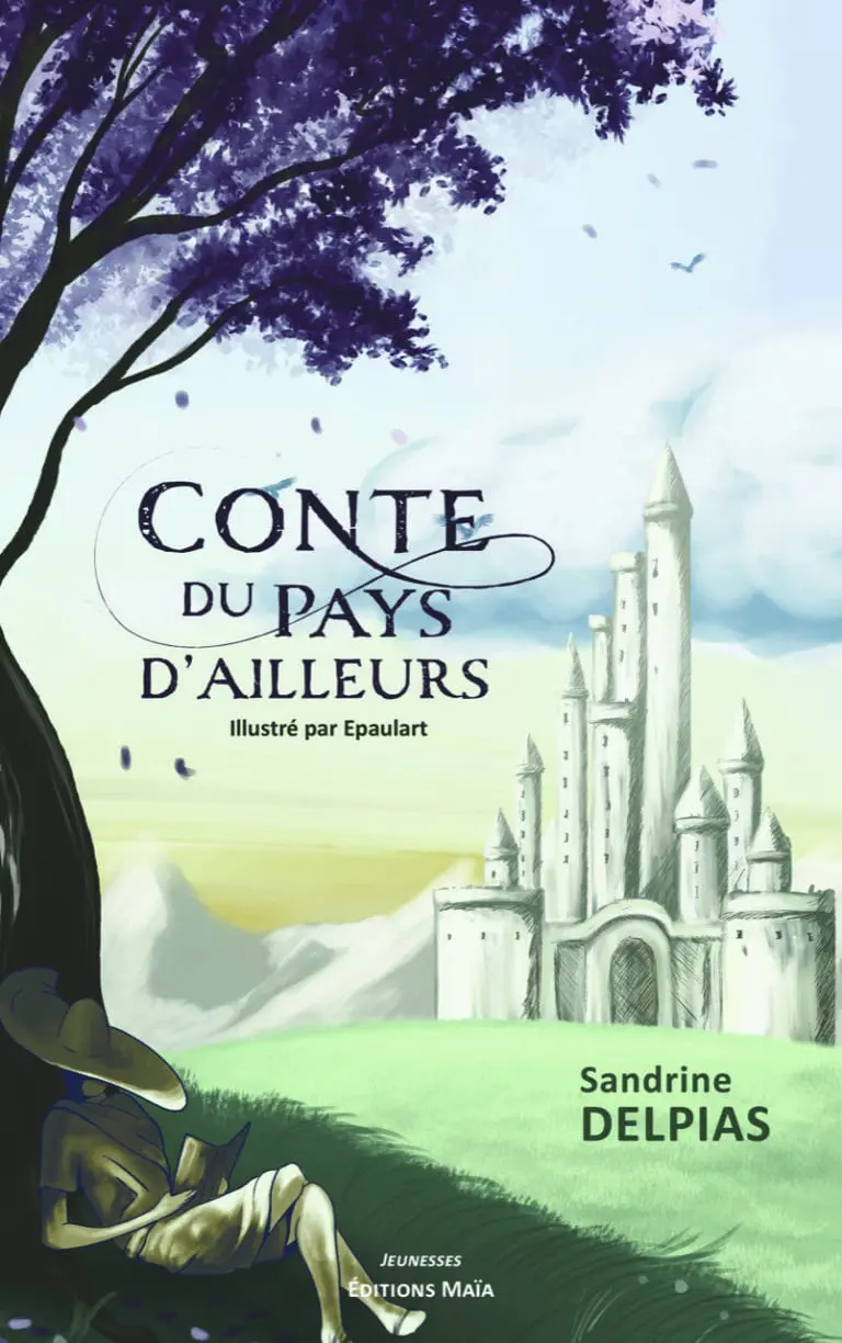 Sandrine Delpias - Conte du Pays d'ailleurs