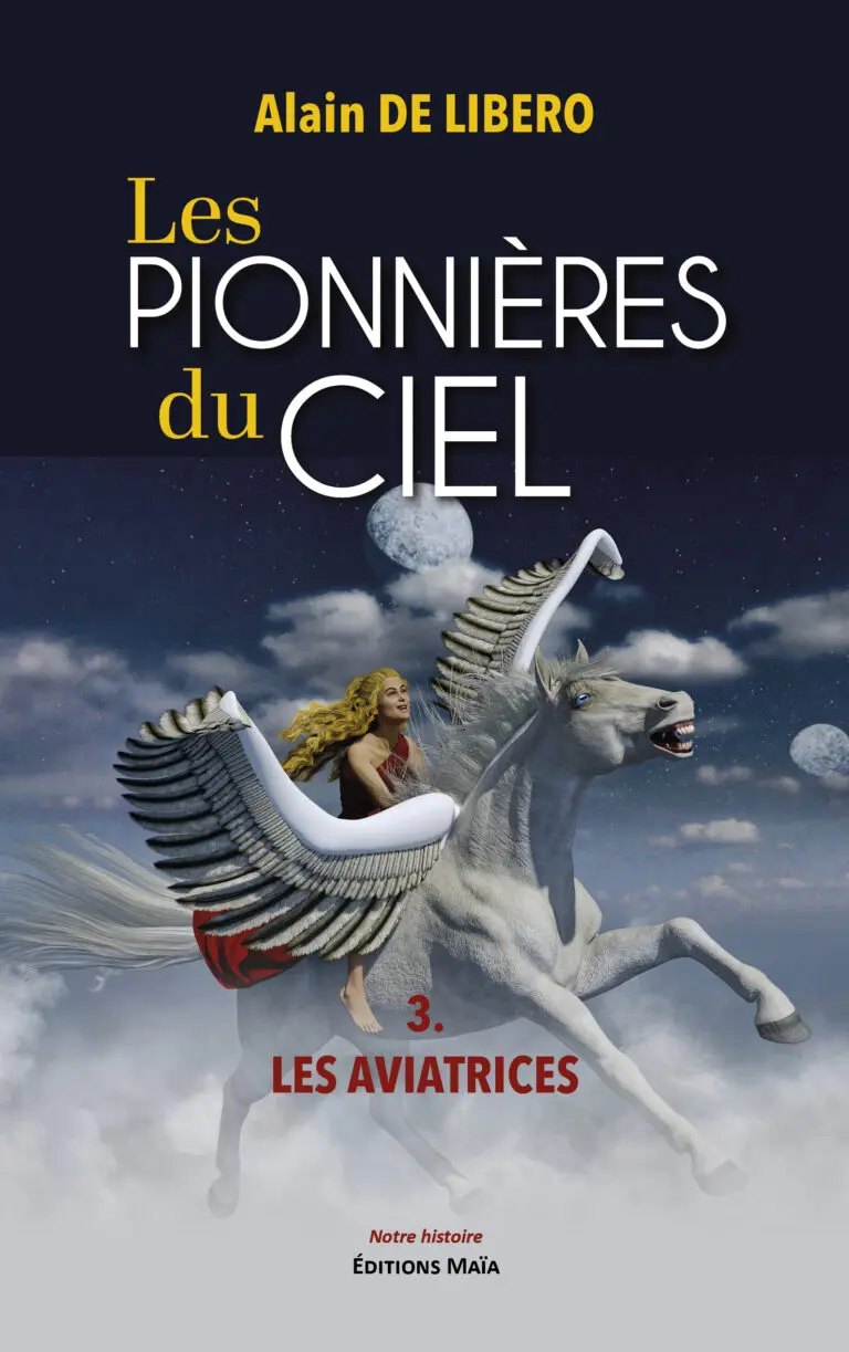 Alain DE LIBERO - Les Pionnières du ciel – 3