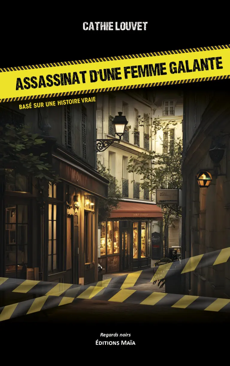 Cathie LOUVET - Assassinat d'une femme galante