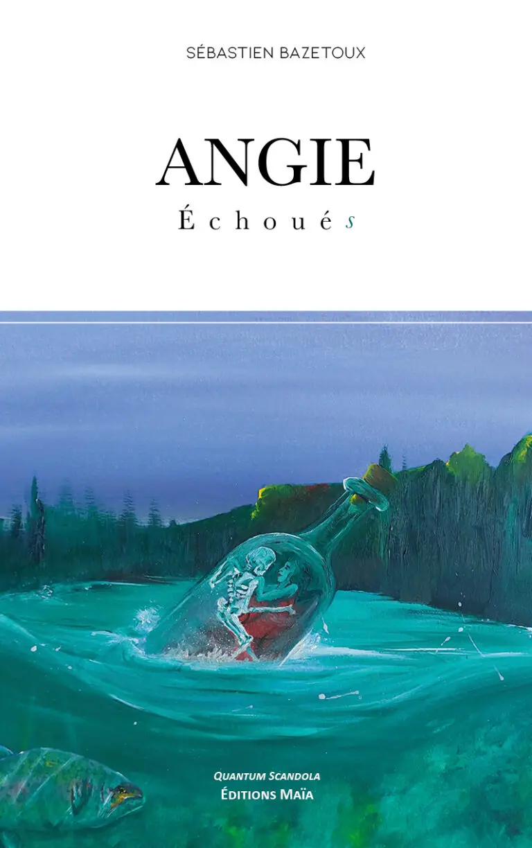 Angie — Echoues Sabasten Bazetoux