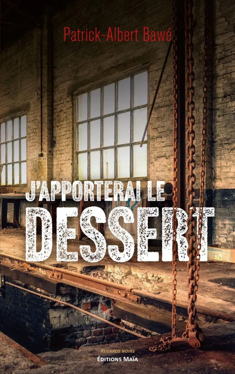 Patrick-Albert Bawé - J’apporterai le dessert