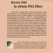 Je n'étais PAS libre