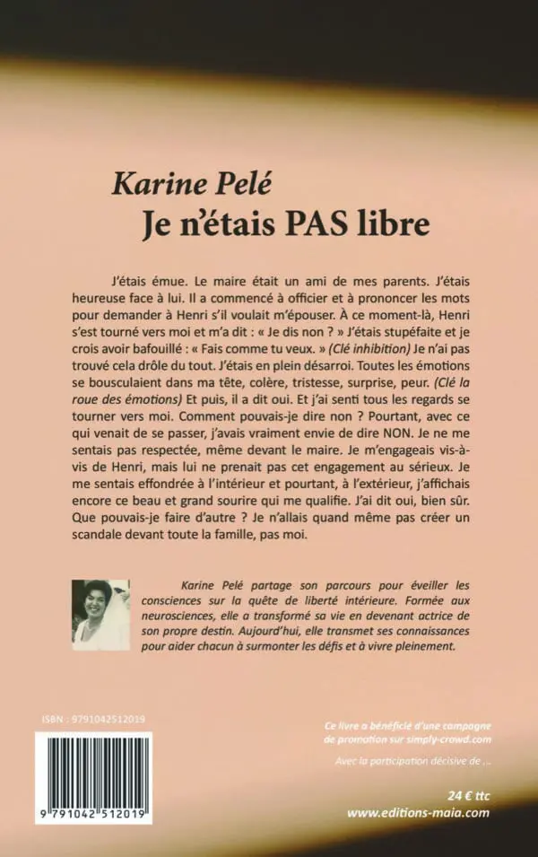 Je n'étais PAS libre