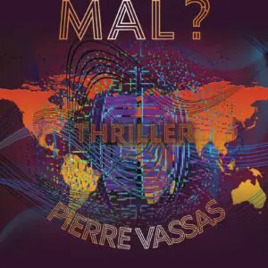 Pierre VASSAS - Cyber mal _