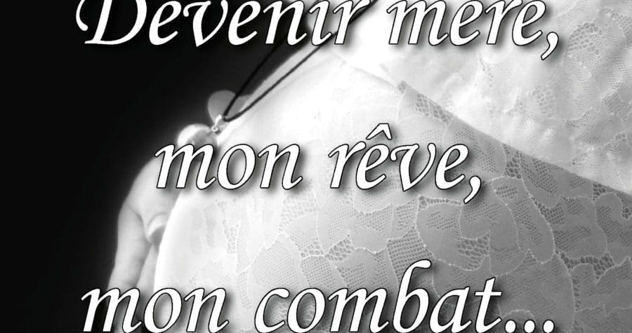 Devenir Mere Mon Reve Mon Combat Simply Crowd Devenir Mere Mon Reve Mon Combat Simply Crowd