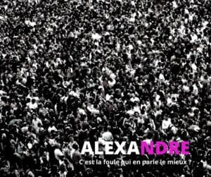 Alexandre - la foule