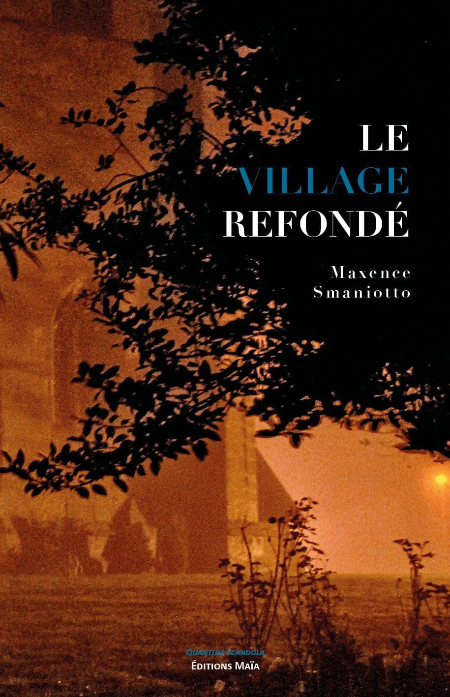 Entretien avec Maxence Smaniotto – Le Village refondé