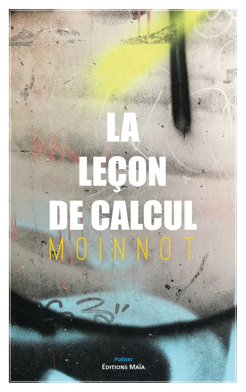 Entretien avec Moinnot – La Leçon de calcul