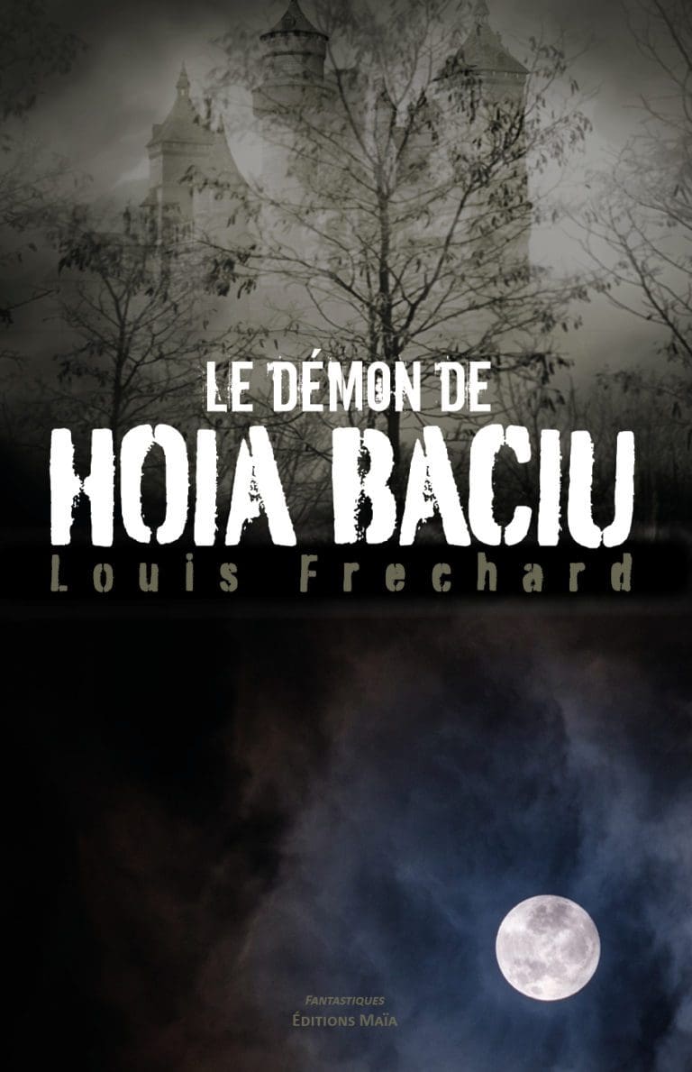 Le demon de Hoia Baciu Louis Frechard