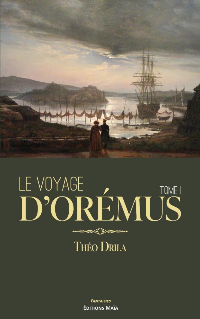 Le voyage d'Oremus Tome I Theo Drila