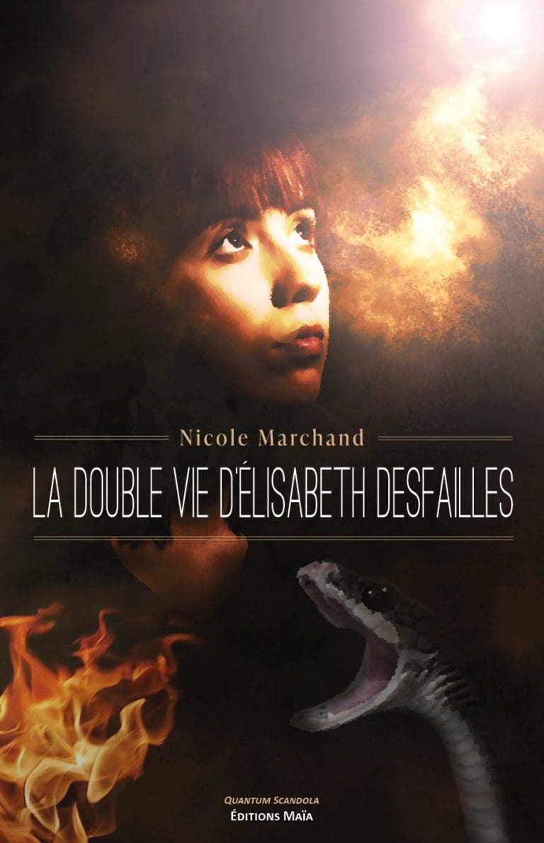 Le double vie d'Elisabeth Desfailles Nicole Marchand