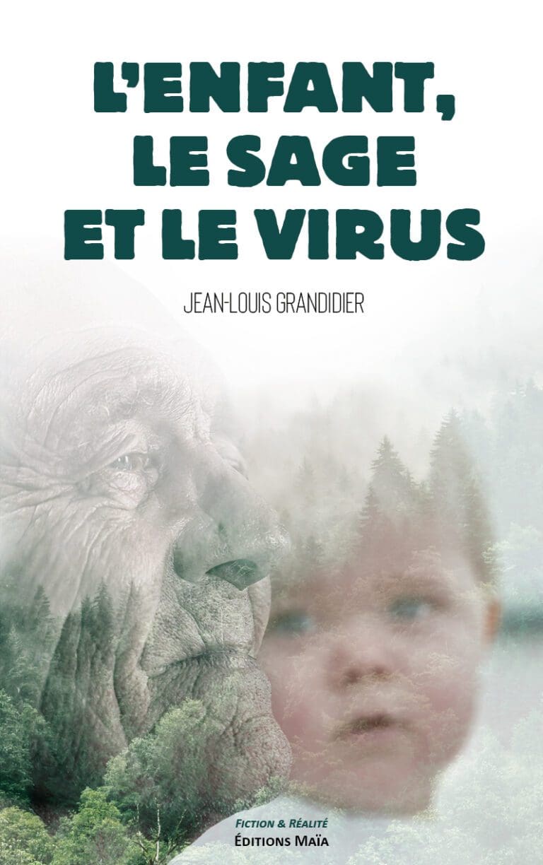 L'enfant le sage et le virus Jean-Louis Grandidier