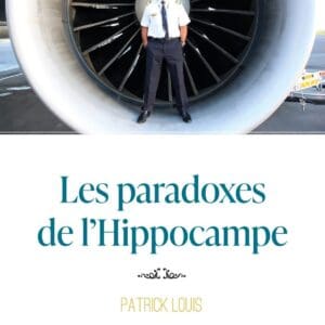 Les paradoxes de l'Hippocampe Patrick Louis