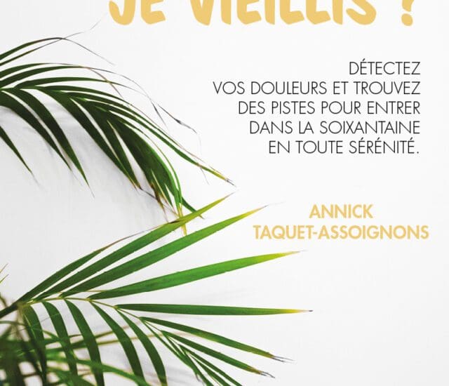 Textes inédits de Annick Taquet-Assoignons